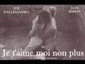 Jane Birkin & Serge Gainsbourg - Je t'aime moi non plus