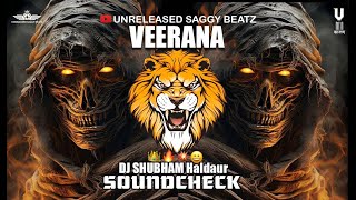 Veerana High Bass Sound Check DJ Shubham Haldaur || unreleased saggy beatz