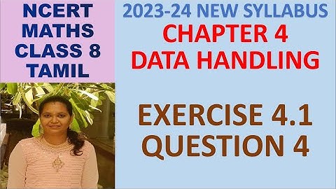 CLASS 8 MATHS CBSE NCERT IN TAMIL:CHAPTER 4:DATA HANDLING:EXERCISE 4.1 QUESTION 4| 2023-24 SYLLABUS