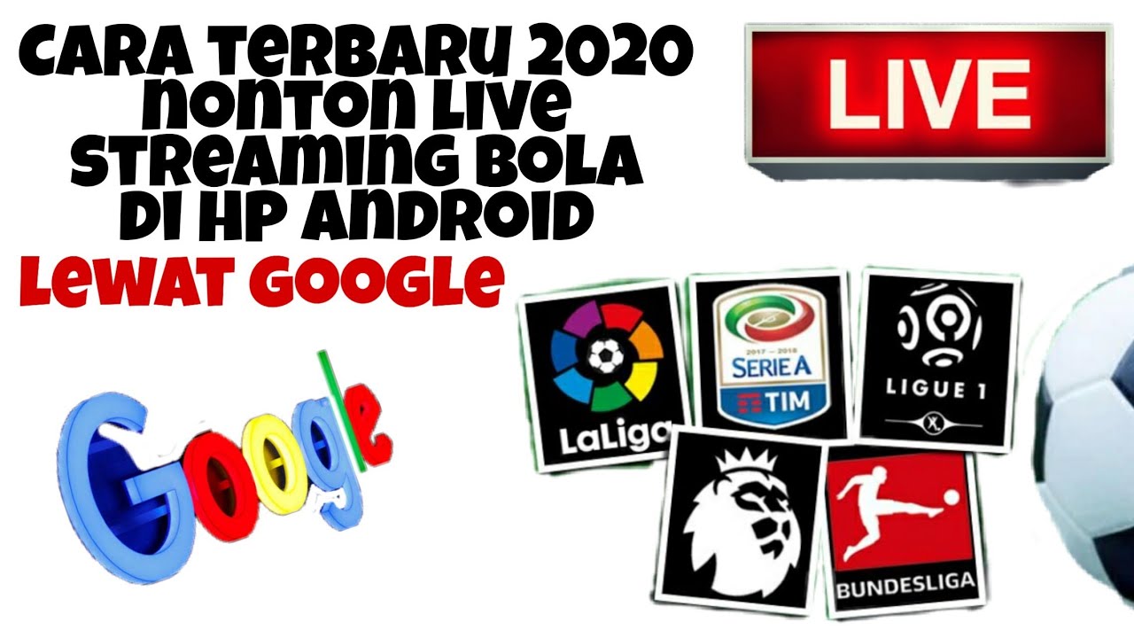 Nonton live streaming bola tanpa pembayaran | cara terbaru 2020 - YouTube