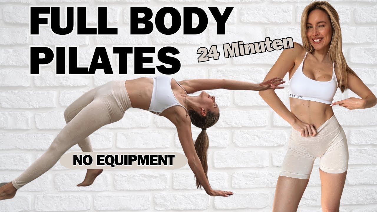 FULL BODY PILATES - OHNE EQUIPMENT - 24 MINUTEN - DEUTSCH