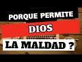 Que dice la Biblia sobre Dios y el mal que hay en el mundo?