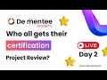Who all gets their certification? Day 15 UI UX Designer Boot camp 2023