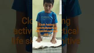 life skill #cloth folding activity#improve#hand eye coordination#confidence building