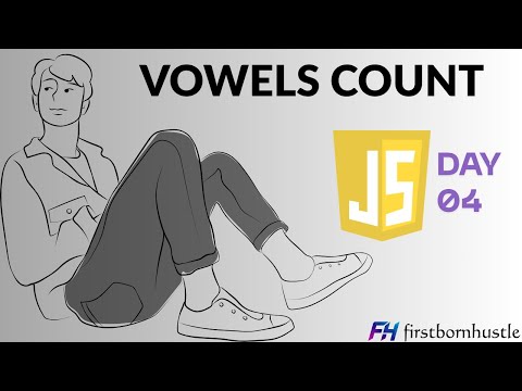 VOWEL COUNT  | counts how many vowels there are in the word | JAVASCRIPT BASICS #js #javascript #py