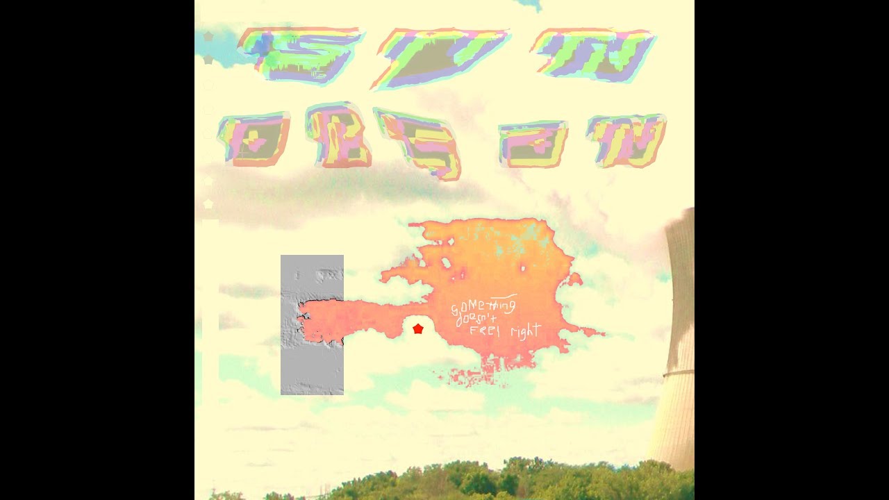 Sun Organ - SOMETHING DOESN'T FEEL RIGHT (2017)(full album)[BCN Graffiti Slideshow]