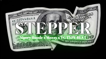 [FREE] Nipsey Hussle type beat x Mozzy type beat x YG type beat "STEPPER" | West Coast G-Funk 2025