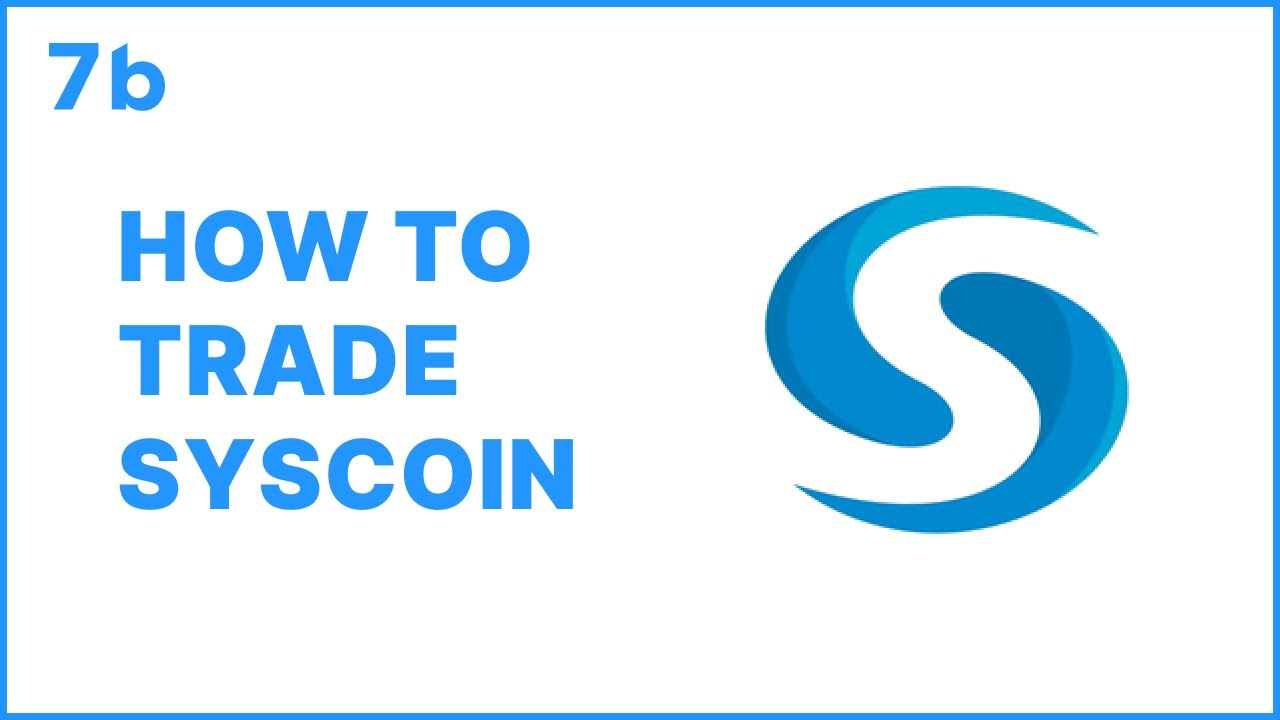 How to trade SYS | 7b crypto broker | Trading for beginners