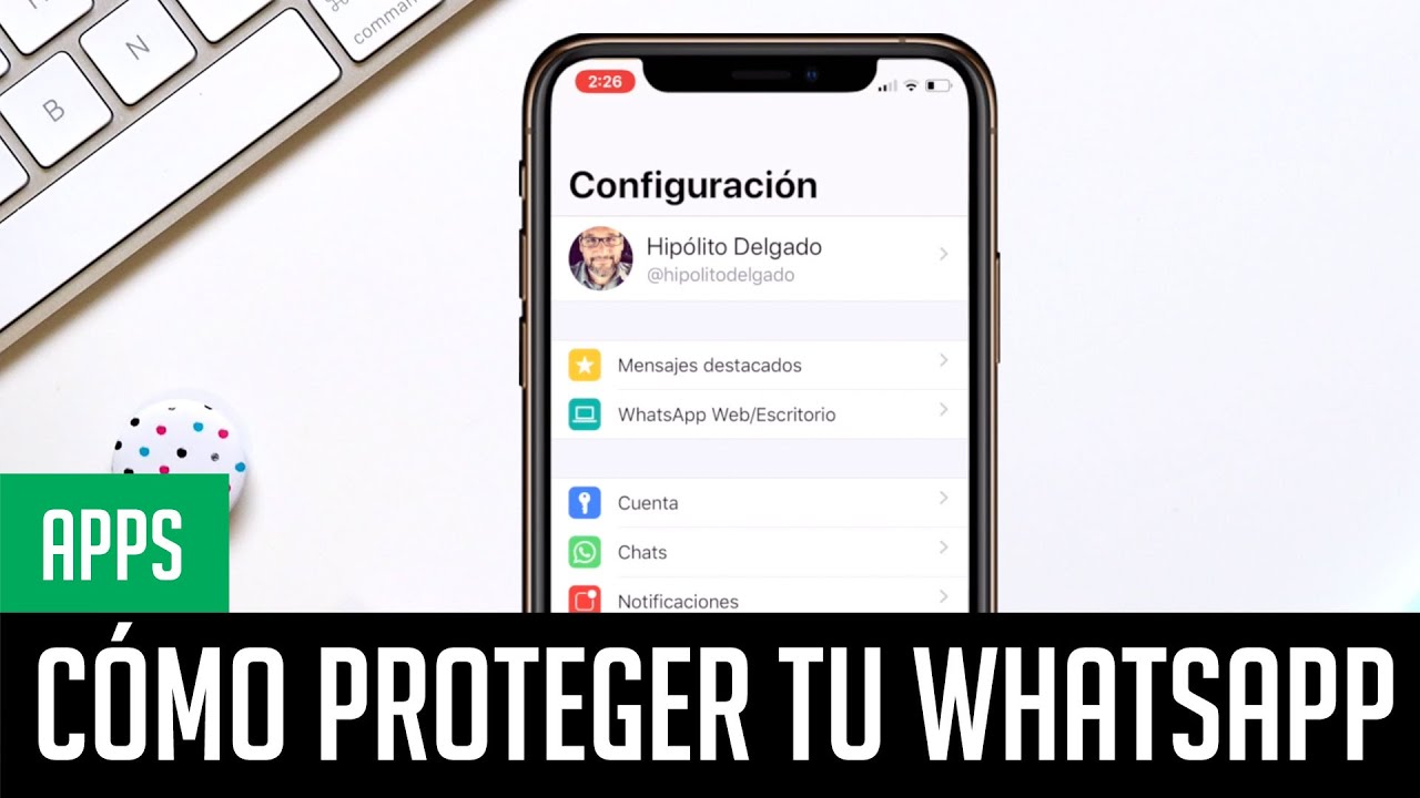 Cómo proteger tu cuenta de WhatsApp - YouTube