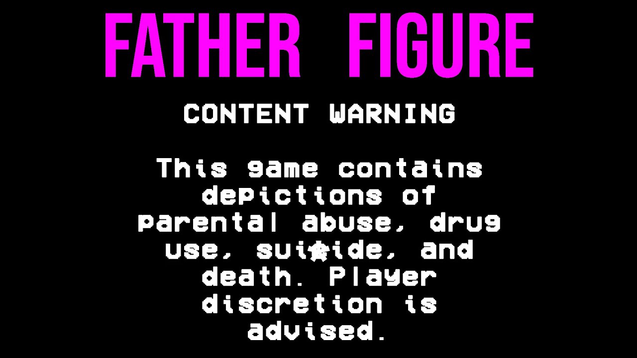 This game is just SAD. Father Figure