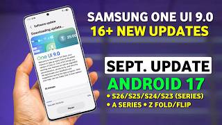Samsung One UI 9.0 September - 16+ Update 🔥 Galaxy S25, S24, S23 Ultra, A35, A36, A56, A55, S24 F... screenshot 5