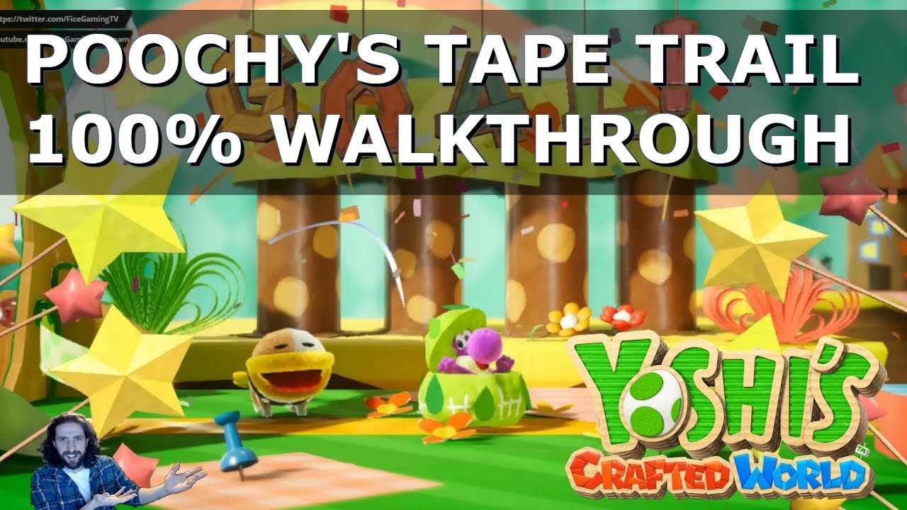 Poochy's Tape Trail | Yoshi's Crafted World | 100% Walkthrough