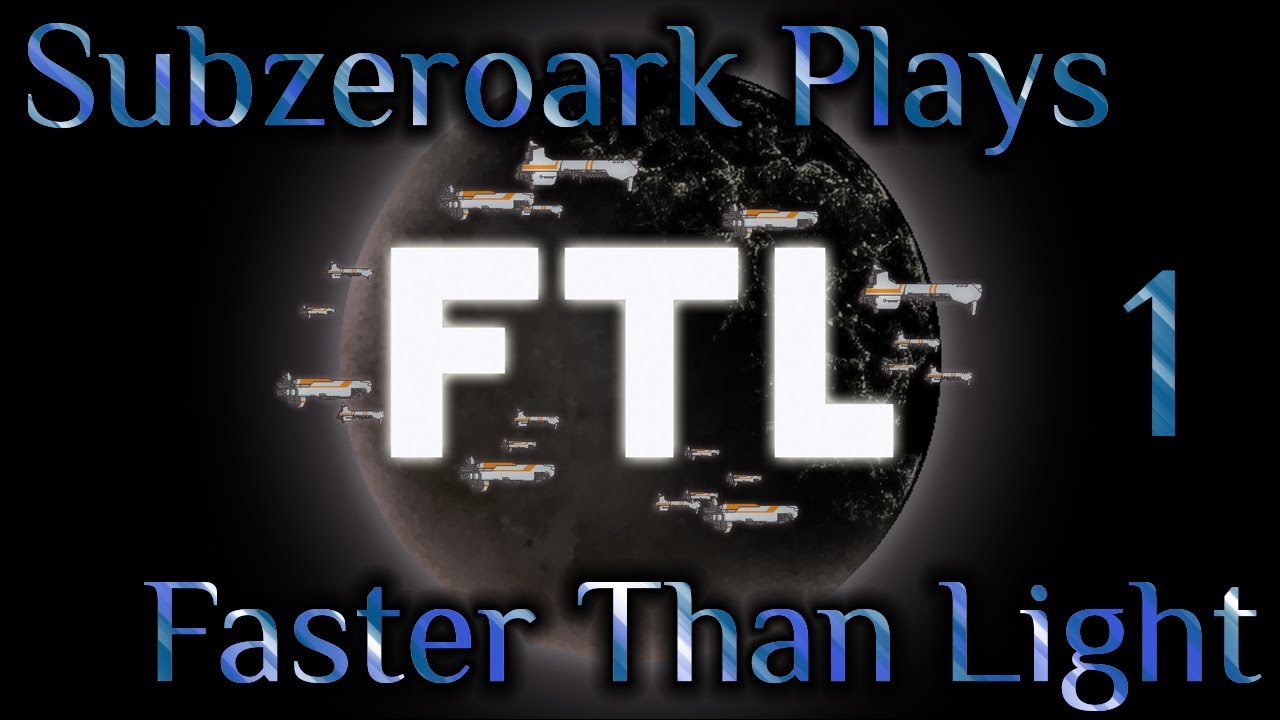 Let's Play Faster Than Light Episode 1 - Slightly Sloppy Start