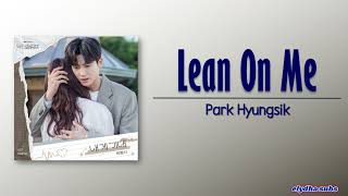 Video thumbnail of "Park Hyungsik – Lean On Me (내게 기대) [Doctor Slump OST Part 6] [Rom|Eng Lyric]"