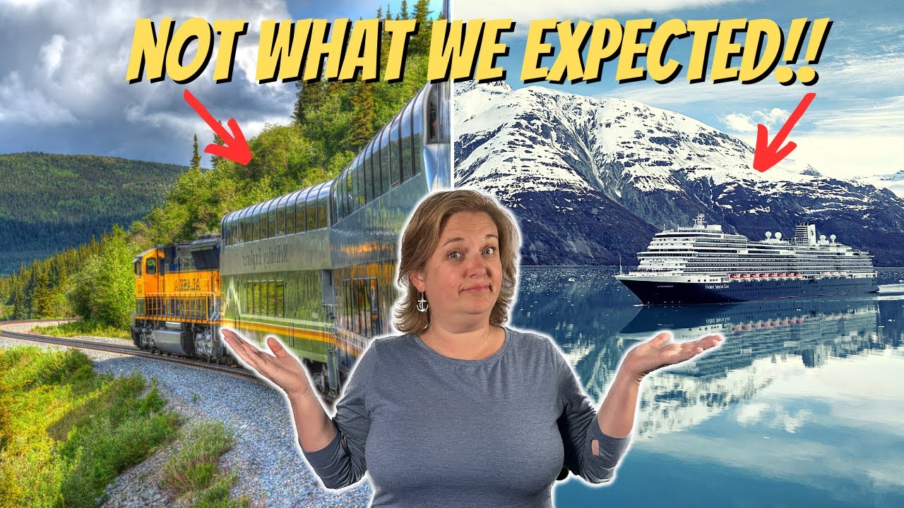 Our FIRST Alaska Cruise Tour was NOT WHAT WE EXPECTED!