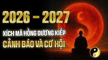 2026–2027 Trong Cửu Vận Hỏa: Cảnh Báo Và Cơ Hội Tỉnh Thức Cho Nhân Loại | Cổ Nhân Bí Thuật