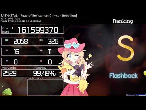 osu! | reshi | BABYMETAL - Road of Resistance [Crimson Rebellion] 99.49% FC #3 | 730.05pp - osu! | reshi | BABYMETAL - Road of Resistance [Crimson Rebellion] 99.49% FC #3 | 730.05pp