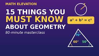 15 Things You MUST Know About Geometry | 80-Minute Math Lesson