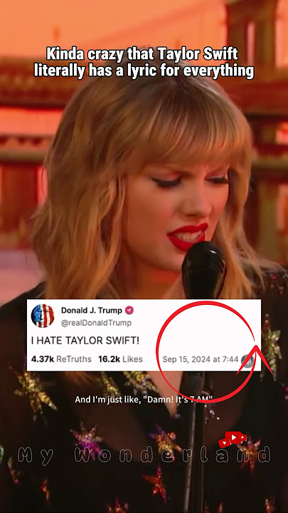 Not Taylor Swift writing a song for Trump years before he even said this😂 #taylorswift #trump