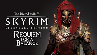 REQUIEM SKYRIM FOR A BALANCE - PASSAGE FOR WAR # 4 Slaughter Contracts