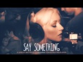 Say Something (Official Instrumental)