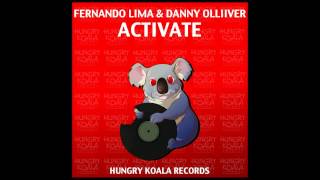 Fernando Lima & Danny Olliiver - Activate (Original Mix)