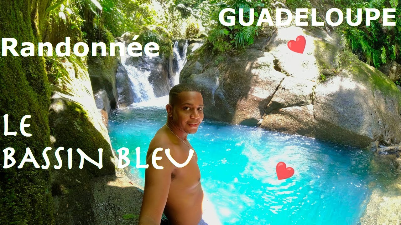 Randonnée au Bassin Bleu à Gourbeyre et la cascade de La Coulisse à Trois Rivières - Guadeloupe  4K