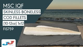 FIS759 MSC Atlantic IQF Skinless Boneless Cod Fillets (10-12oz) 1x12