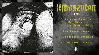 Lithopedion - Ex 2022 Full Ep