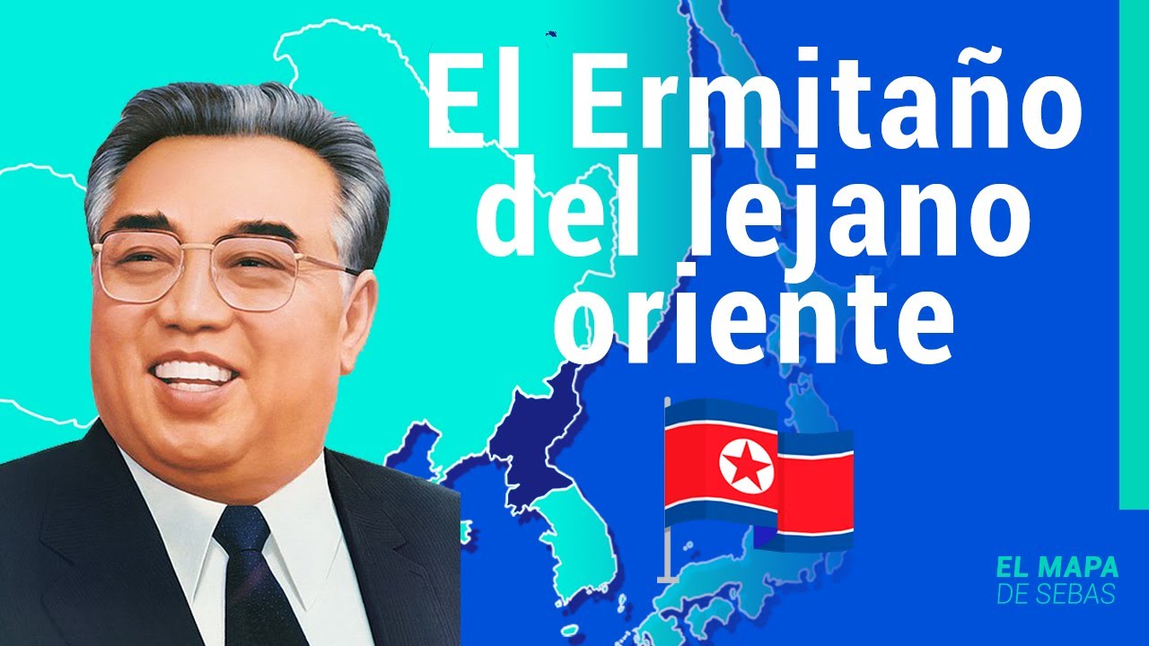 🇰🇵HISTORIA de COREA del NORTE en 11 minutos 🇰🇵 - El Mapa de Sebas - YouTube