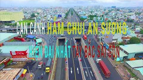 Cận cảnh hầm chui An Sương - hiện đại nhất Tây Bắc Sài Gòn