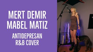 ANTİDEPRESAN - Mabel Matiz & Mert Demir Cover by BURCU FURTUN Resimi