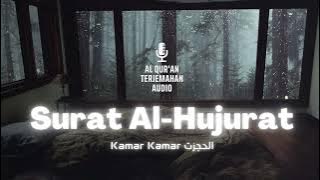 Surat 49 Al-Hujurat Terjemahan Audio Bahasa Indonesia - Al-Qur'an dan Artinya