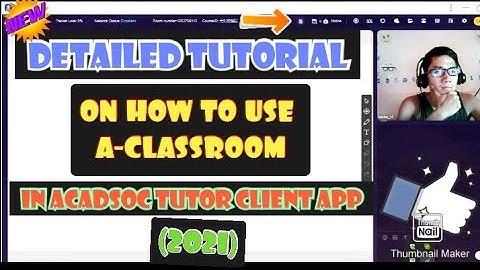 HOW TO USE A-CLASSROOM IN ACADSOC TUTOR CLIENT | DETAILED TUTORIAL [ACADSOC 2021]