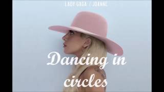 Lady Gaga - Dancin&#39; In Circles (Audio)
