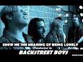 Show Me The Meaning of Being Lonely - Backstreet Boys | Classic Love Song | Cover