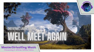 TheFatRat & Laura Brehm - We'll Meet Again | (Official Lyric Video)