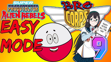 Super Probotector #9 (Easy Mode) ¦ Stupid Little Balls ¦ Bro Corps