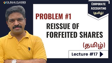 Corporate Accounting (தமிழ்) | Problem 1: Reissue of Forfeited Shares | Lecture #17
