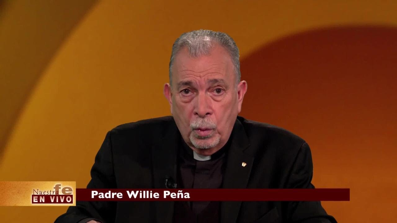 Nuestra Fe en Vivo—Padre Willie Peña • 7 | Febrero | 2022 - YouTube