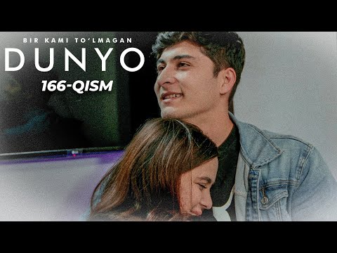 Bir kami to'lmagan dunyo (o'zbek serial) | Бир ками тўлмаган дунё (узбек сериал) 166-qism