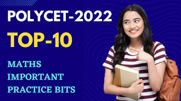 Top-10 I POLYCET -2022 I Maths Bits I dsrlmaths I