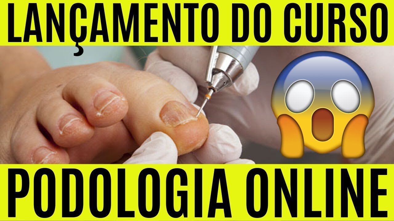 CURSO DE PODOLOGIA ONLINE COM MAIS DE 70 VÍDEO AULAS E 900 HORAS - YouTube