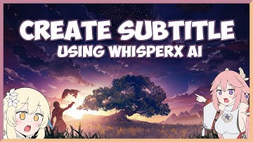 Tutorial - How to Generate Youtube SRT Subtitle Using WhisperX AI