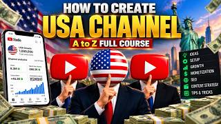 HOW TO CREATE A USA YOUTUBE CHANNEL: A-Z FULL COURSE | VIRALHIT