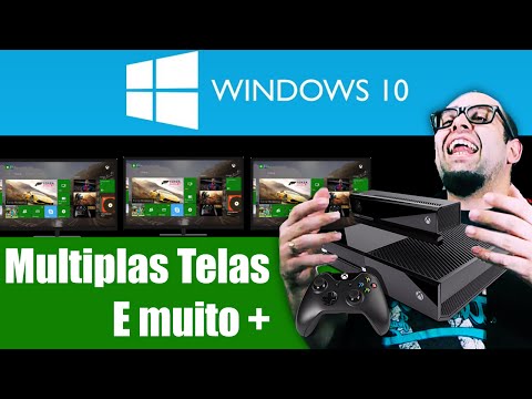 Xbox One e Windows 10 - DVR, Multiplas Telas, Streaming e muito +
