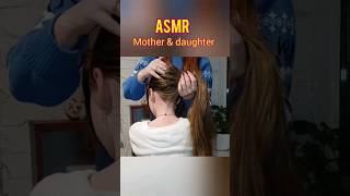 Asmr Mother & Daughter