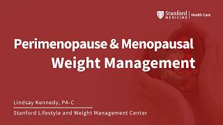 Perimenopause & Menopausal Weight Management