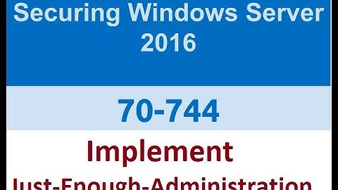 Implement Just-Enough-Administration(JEA)