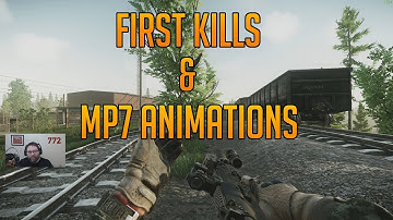 First Kills & MP7 Animations - Escape From Tarkov 0.10.5